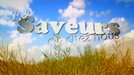 Les saveurs de chez nous
