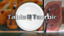 Table & terroir